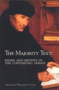 Book Cover: The Majority Text:  Essays and Reviews in the Continuing Debate